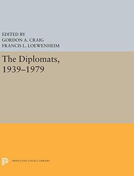 portada The Diplomats, 1939-1979 (Princeton Legacy Library) (en Inglés)