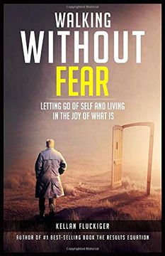 portada Walking Without Fear: Letting go of Self and Living in the joy of What is 