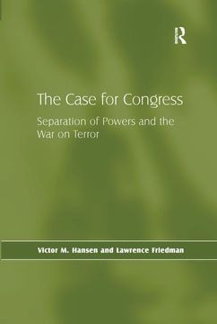 portada Case for Congress: Separation of Powers and the War on Terror (in English)
