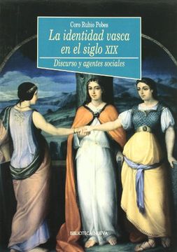 portada LA IDENTIDAD VASCA EN EL SIGLO XIX: Discurso y agentes sociales
