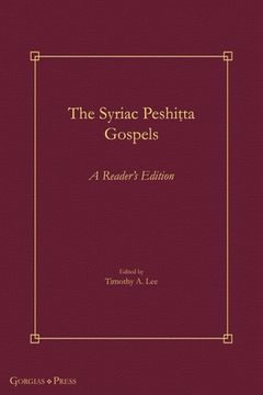 portada The Syriac Peshiṭta Gospels: A Reader's Edition (en Inglés)