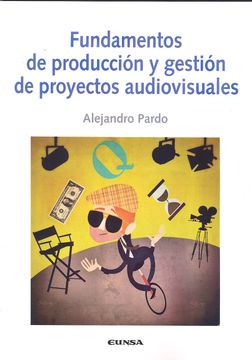 portada Fundamentos de Producción y Gestión de Proyectos Audiovisuales