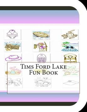 portada Tims Ford Lake Fun Book: A Fun and Educational Book About Tims Ford Lake (en Inglés)
