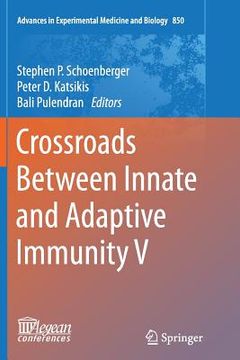 portada Crossroads Between Innate and Adaptive Immunity V (en Inglés)