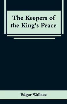 portada The Keepers of the King's Peace (en Inglés)