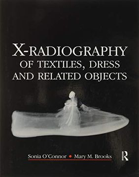 portada X-Radiography of Textiles, Dress and Related Objects (en Inglés)