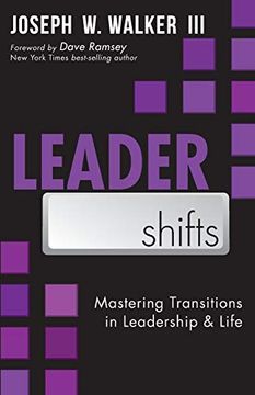 portada Leadershifts: Mastering Transitions in Leadership & Life (en Inglés)