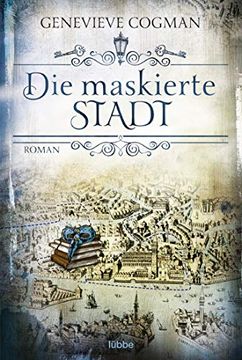 portada Die Bibliothekare: Die Maskierte Stadt: Roman (in German)