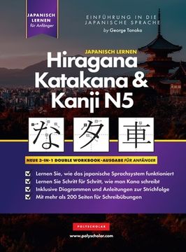 portada Lernen Japanisch Hiragana, Katakana und Kanji N5 - Arbeitsbuch für Anfänger: Der einfache Schritt-für-Schritt-Studienleitfaden und das Schreibübungsbu 