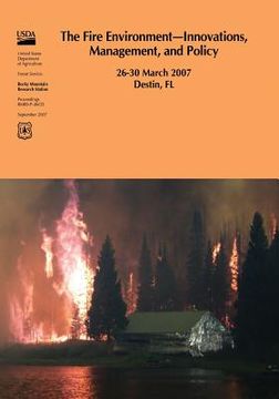 portada The Fire Environment?Innovations, Management, and Policy 26-30 March 2007 Destin, FL