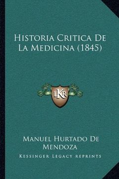 portada Historia Critica de la Medicina (1845) (in Spanish)