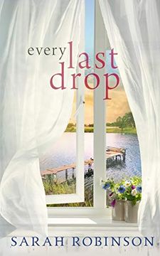 portada Every Last Drop: A Novel (en Inglés)