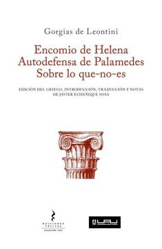 portada Encomio de Helena Autodefensa de Palamedes Sobre lo Que-No-Es