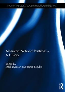 portada American National Pastimes - A History (en Inglés)