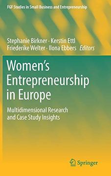 portada Women's Entrepreneurship in Europe: Multidimensional Research and Case Study Insights (Fgf Studies in Small Business and Entrepreneurship) (in English)