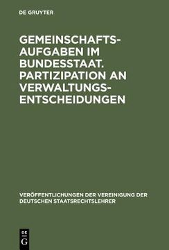 portada Gemeinschaftsaufgaben im Bundesstaat. Partizipation an Verwaltungsentscheidungen (in German)