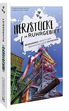 portada Reiseführer nrw? Herzstücke im Ruhrgebiet: Besonderes Abseits der Bekannten Wege Entdecken. Insidertipps für Touristen und (Neu)Einheimische. (en Alemán)