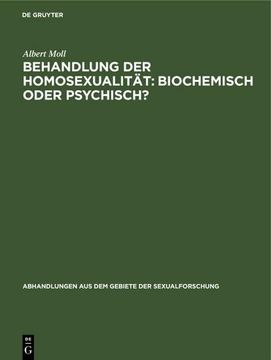 portada Behandlung der Homosexualität: Biochemisch Oder Psychisch? (in German)