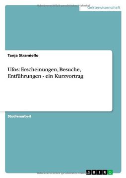 portada Ufos: Erscheinungen, Besuche, Entführungen - ein Kurzvortrag (German Edition)