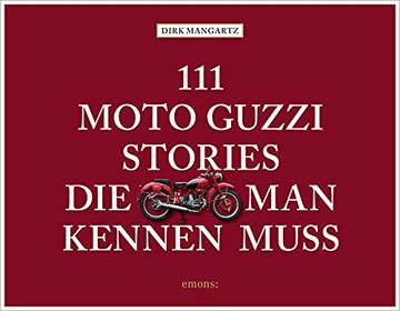 portada 111 Moto Guzzi-Stories, die man Kennen Muss (en Alemán)