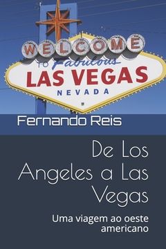 portada De Los Angeles a Las Vegas: Uma viagem ao oeste americano (en Portugués)