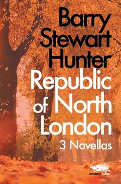 portada Republic of North London: 3 Novellas (in English)