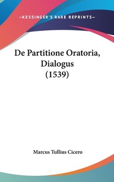 portada De Partitione Oratoria, Dialogus (1539) (en Latin)