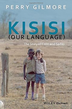 portada Kisisi (Our Language): The Story of Colin and Sadiki (New Directions in Ethnography)