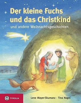 portada Der Kleine Fuchs und das Christkind: Und Andere Weihnachtsgeschichten (in German)