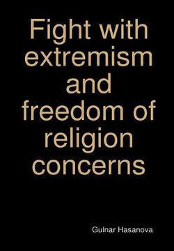 portada Fight with extremism and freedom of religion concerns (en Inglés)