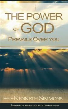 portada The Power of God Prevails Over You (en Inglés)
