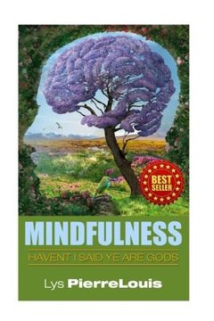 portada Mindfulness: Havent I Said Ye Are Gods
