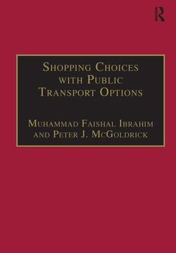 portada Shopping Choices With Public Transport Options: An Agenda for the 21St Century (Transport and Society) (en Inglés)