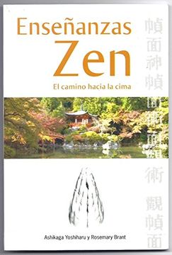 portada Enseñanzas Zen. El Camino Hacia la Cima (in Spanish)
