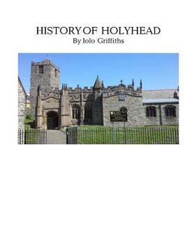 portada A History of Holyhead (in English)