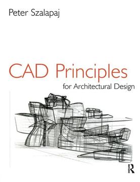 portada CAD Principles for Architectural Design (en Inglés)