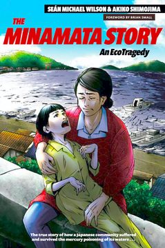 portada The Minamata Story: An Ecotragedy (en Inglés)