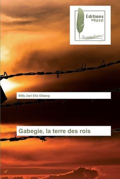 portada Gabegie, la terre des rois (en Francés)