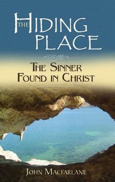 portada the hiding place: the sinner found in christ (en Inglés)
