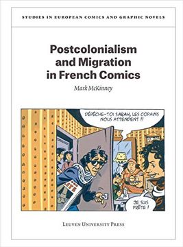 portada Postcolonialism and Migration in French Comics: 8 (Studies in European Comics and Graphic Novels, 8) (en Inglés)