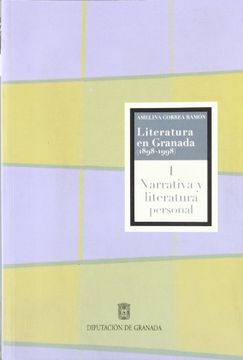 portada Literatura en Granada. 1898-1998:narrativa y literatura personal