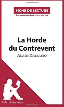 portada La Horde du Contrevent D'alain Damasio Fiche de Lecture Rsum Complet et Analyse Dtaille de L'oeuvre (en Francés)