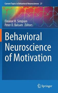portada Behavioral Neuroscience of Motivation (in English)