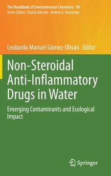 portada Non-Steroidal Anti-Inflammatory Drugs in Water: Emerging Contaminants and Ecological Impact (en Inglés)