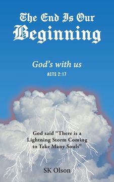 portada The End Is Our Beginning: God's with us (en Inglés)