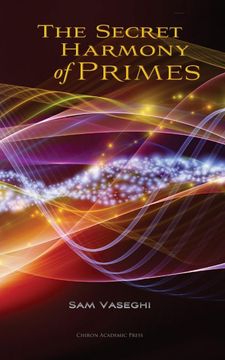 portada The Secret Harmony of Primes (en Inglés)