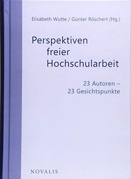 portada Perspektiven Freier Hochschlarbeit: 23 Autoren - 23 Gesichtspunkte (Antroposophie im Gespräch) (en Alemán)