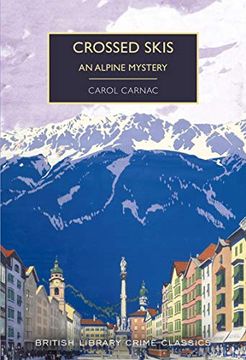 portada Crossed Skis. An Alpine Mystery (British Library Crime Classics) (en Inglés)