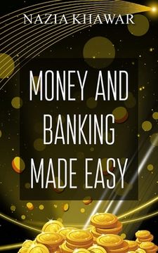 portada Money and Banking Made Easy (in English)
