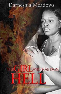 portada The Girl who Rose From Hell: A Story of Determination, Pain, and Perseverance (en Inglés)